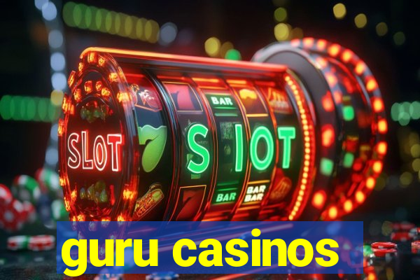 guru casinos